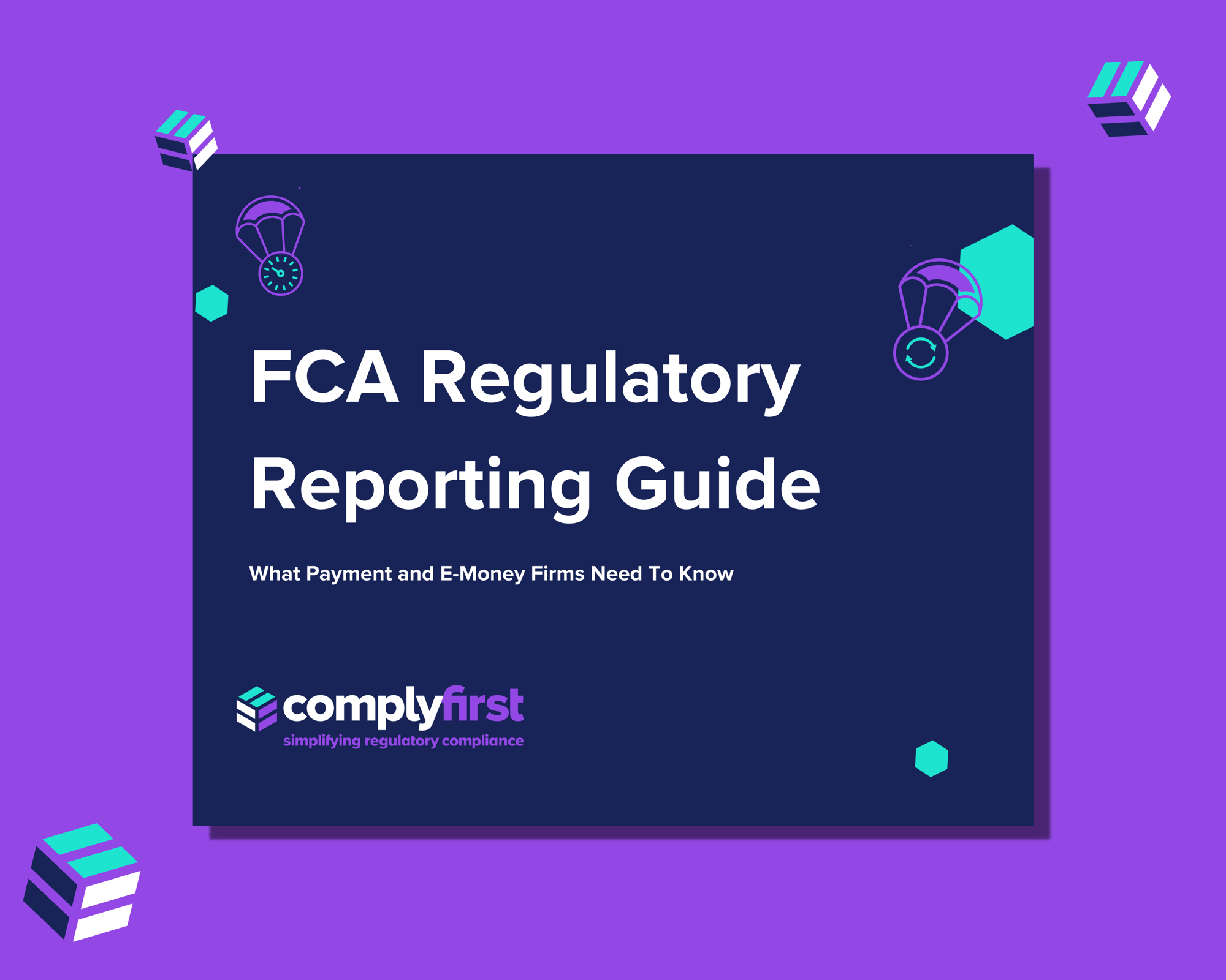FCA Regulatory Reporting Guide Complyfirst (1)